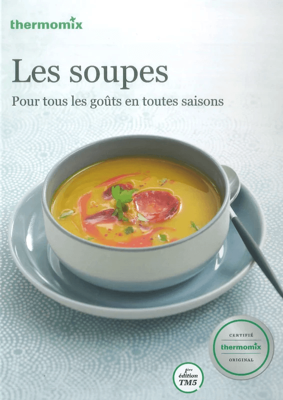 Livre Thermomix® : Les soupes